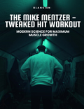 The Mike Mentzer – Tweaked HIT Workout