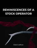 REMINISCENCES OF A STOCK OPERATOR