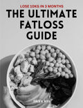 The Ultimate Fat Lose Guide
